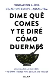 Portada Dime qué comes y te diré cómo duermes (Edición mexicana)