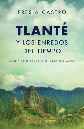 Portada Tlanté y los enredos del tiempo