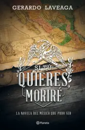 Portada Si tú quieres moriré