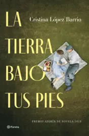 Portada La tierra bajo tus pies