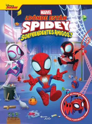Portada ¿Dónde están Spidey y sus sorprendentes amigos?