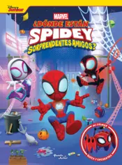 Portada ¿Dónde están Spidey y sus sorprendentes amigos?