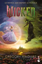Portada Wicked. Memorias de una bruja mala (Tie-in 2)