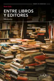 Portada Entre libros y editores, memorias