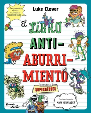 Portada El libro antiaburrimiento. Especial superhéroes