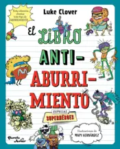 Portada El libro antiaburrimiento. Especial superhéroes