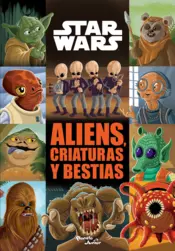 Portada Star Wars. Aliens, criaturas y bestias