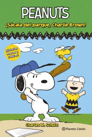 Portada Peanuts. ¡Sácala del parque, Charlie Brown!