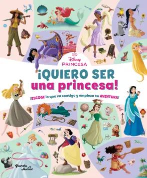 Portada Disney Princesas. ¡Quiero ser una princesa!