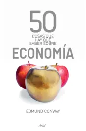 Portada 50 cosas que hay que saber sobre economía
