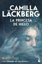 Portada La princesa de hielo (Los crímenes de Fjällbacka)