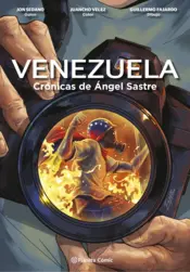 Portada Venezuela Crónicas de Ángel Sastre (novela gráfica)
