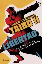 Portada La libertad. Trece historias para la historia