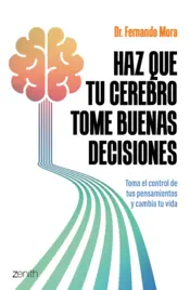 Portada Haz que tu cerebro tome buenas decisiones