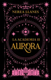 Portada La Academia 2. Aurora