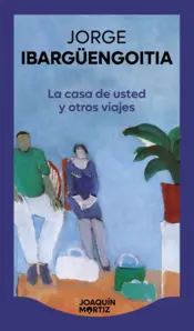 Portada La casa de usted y otros viajes