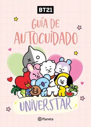 Portada BT21. Guía de autocuidado UNIVERSTAR