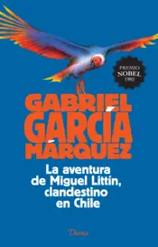 Portada La aventura de Miguel Littín, clandestino en Chile