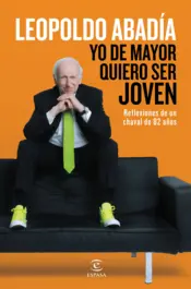 Portada Yo de mayor quiero ser joven