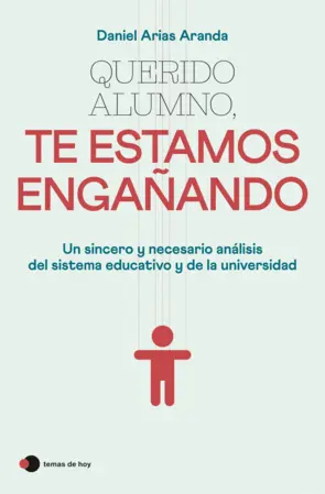 Portada Querido alumno, te estamos engañando