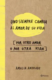 Portada Uno siempre cambia al amor de su vida