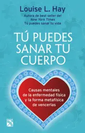 Portada Tú puedes sanar tu cuerpo (Nva. Edición)
