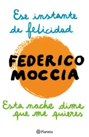 Portada Ese instante de felicidad + Esta noche dime que me quieres