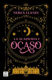 Portada La Academia 1. Ocaso