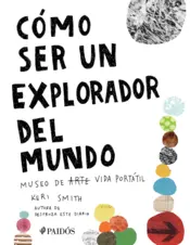 Portada Cómo ser un explorador del mundo