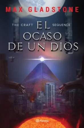 Portada The Craft Sequence. El ocaso de un Dios