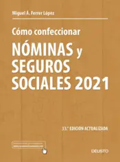 Portada Cómo confeccionar nóminas y seguros sociales 2021