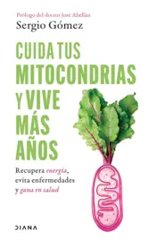 Portada Cuida tus mitocondrias y vive más años