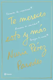 Portada Te mereces esto y más