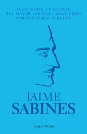 Portada Algo sobre la muerte del Mayor Sabines/Maltiempo/Otros poemas sueltos