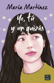 Portada Yo, tú y un quizás