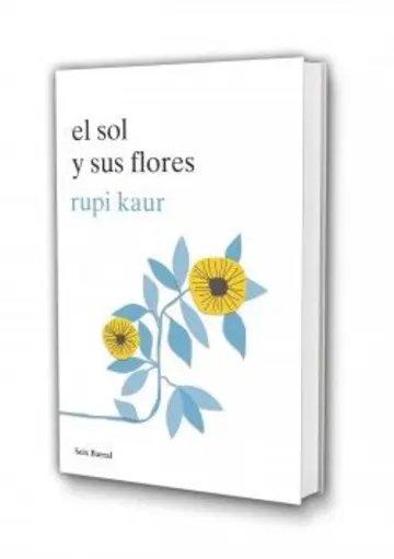 Portada El sol y sus flores (Edición mexicana)