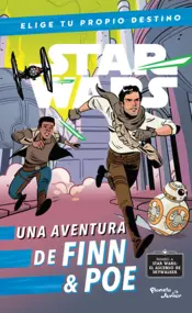 Portada Star Wars. Finn & Poe. Elige tu propio destino