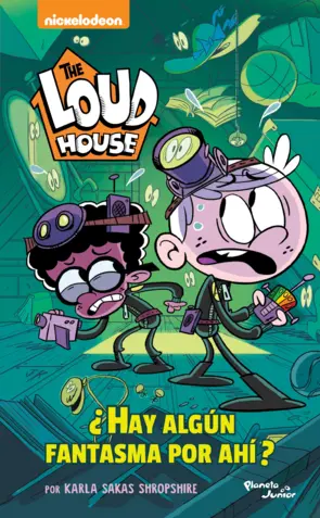 Portada The Loud House. ¿Hay algún fantasma por ahí?
