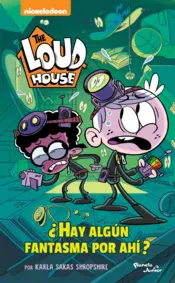 Portada The Loud House. ¿Hay algún fantasma por ahí?