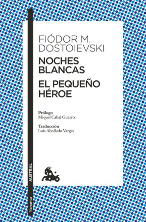 Portada Noches blancas · El pequeño héroe