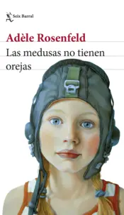 Portada Las medusas no tienen orejas