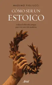 Portada Cómo ser un estoico