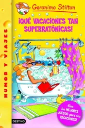 Portada ¡Qué vacaciones tan superratónicas!
