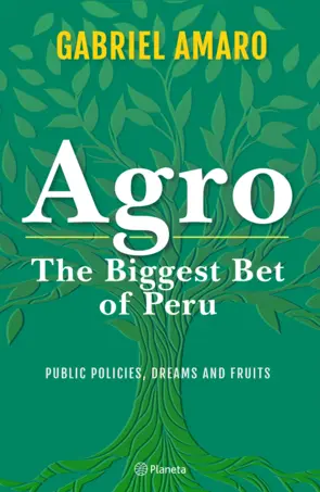 Portada Agro. The biggest bet of Peru