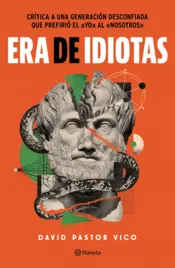 Portada Era de idiotas