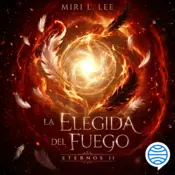 Portada La elegida del fuego. Eternos 2
