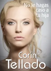 Portada No le hagas caso a tu hija