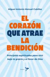 Portada El corazón que atrae la bendición