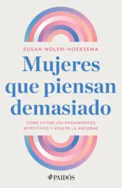 Portada Mujeres que piensan demasiado