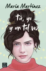 Portada Tú, yo y un tal vez